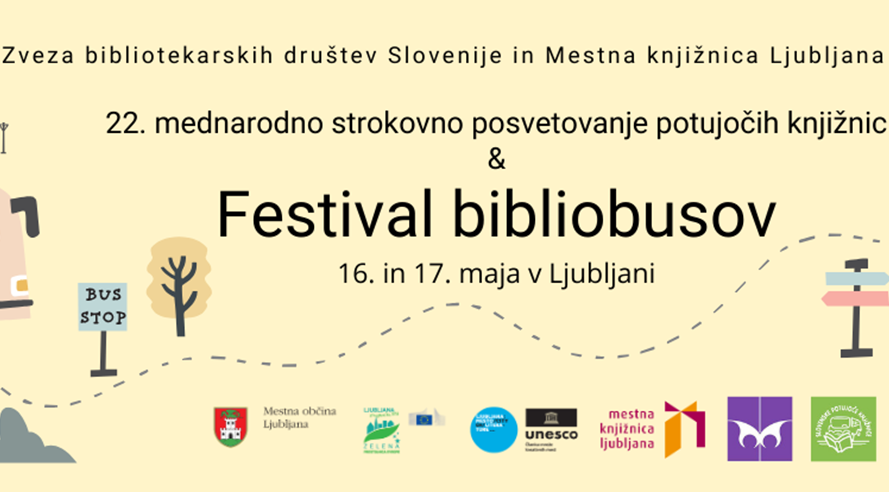 22. mednarodno strokovno posvetovanje potujočih knjižnic & Festival bibliobusov 16. in 17. maja v Ljubljani